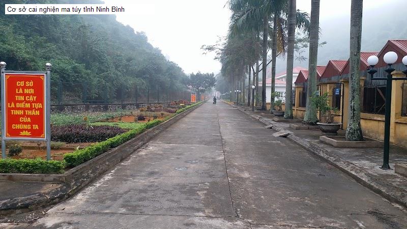 Cơ sở cai nghiện ma túy tỉnh Ninh Bình